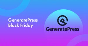 GeneratePress Black Friday Deals 2022