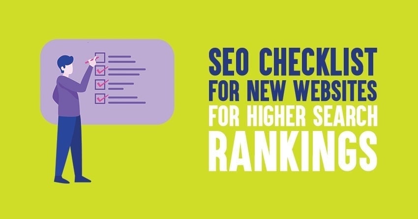 10 Point SEO Checklist for New Websites for Higher Search Rankings in 2023