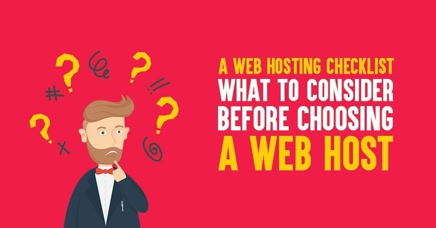 A Web Hosting Checklist: What to Consider Before Choosing a Web Host