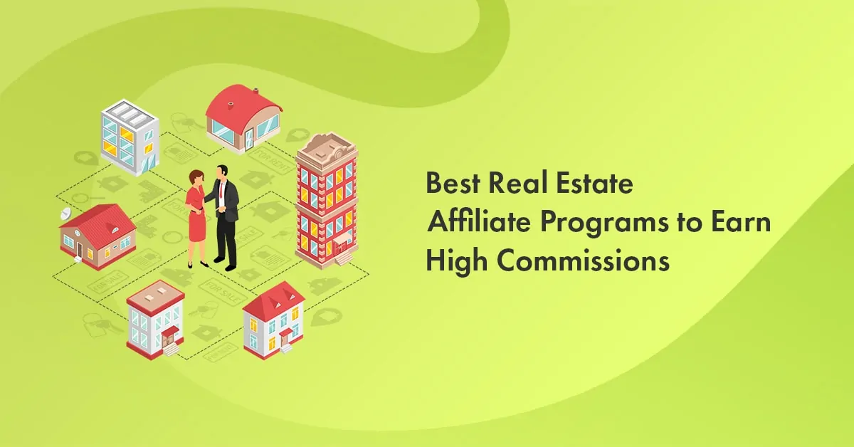 best real estate affiliate programs