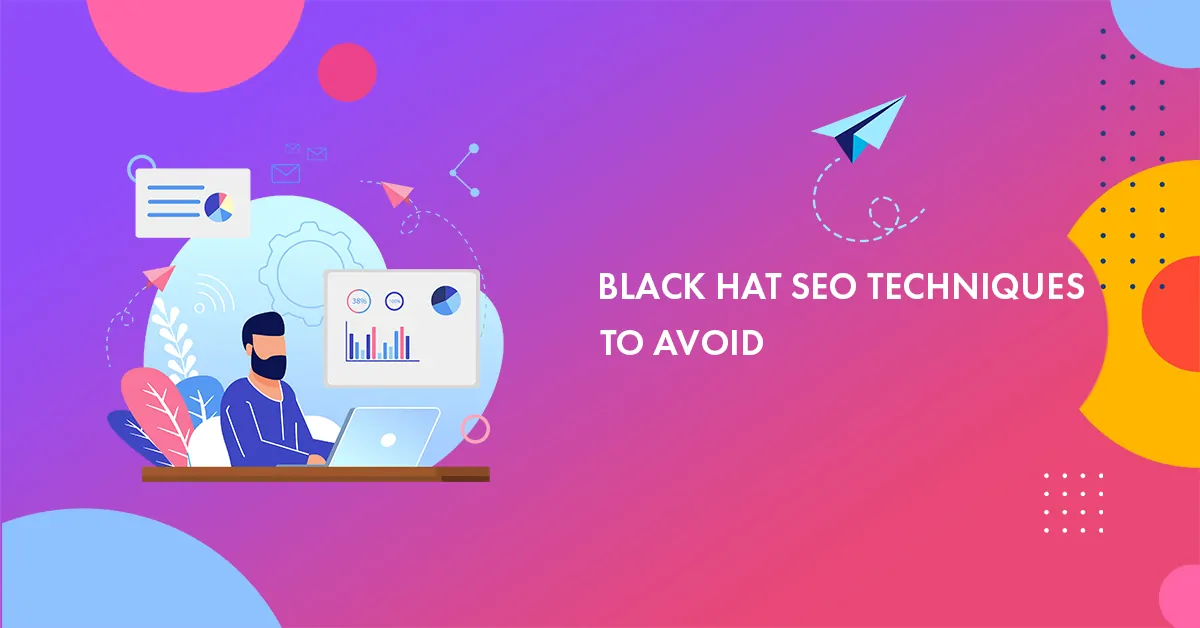 Black Hat SEO Techniques to Avoid in 2023
