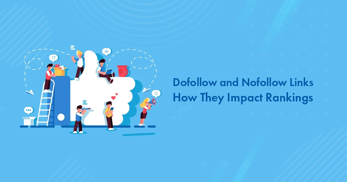 Dofollow and Nofollow Links in 2023