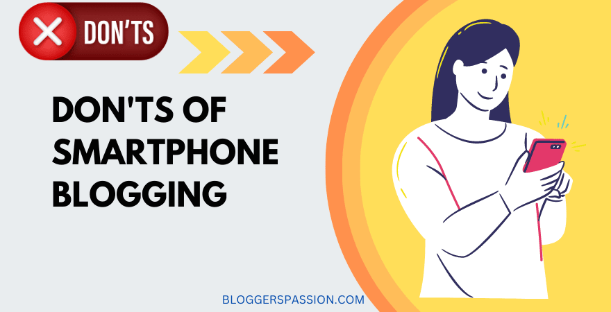 dont's of smartphone blogging