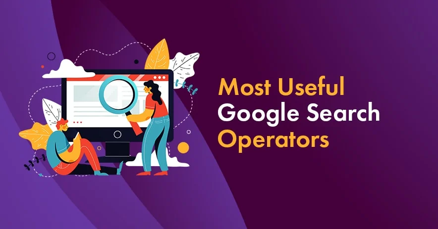 Google Search Operators 2023: The ULTIMATE List for Beginners
