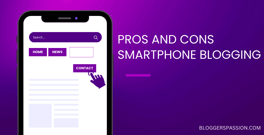 smartphone blogging pros and cons