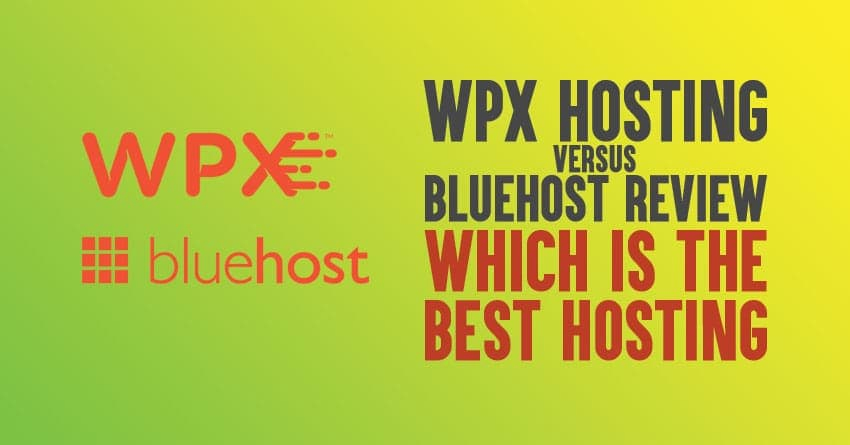 WPX hosting vs Bluehost